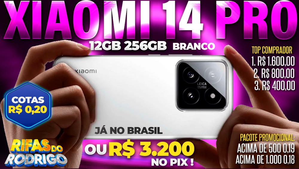 XIAOMI 14 PRO 12GB 256GB BRANCO JA NO BRASIL, OU R$3.200 NO PIX! TOP COMPRADORES: 1.R$1.600 2.R$800 3.R$400