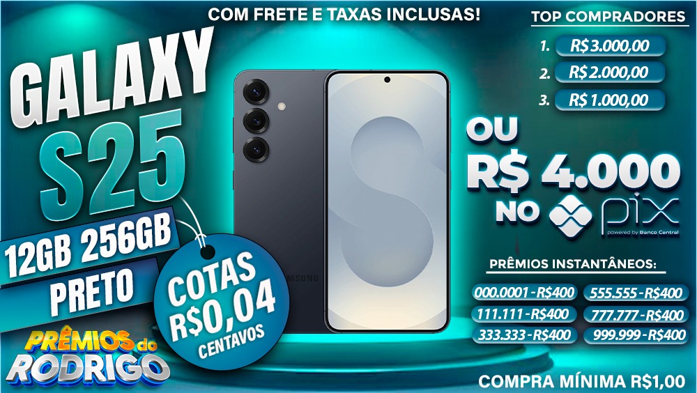 GALAXY S25 12GB 256GB PRETO COM FRETE E TAXAS INCLUSAS OU R$4.000 NO PIX!